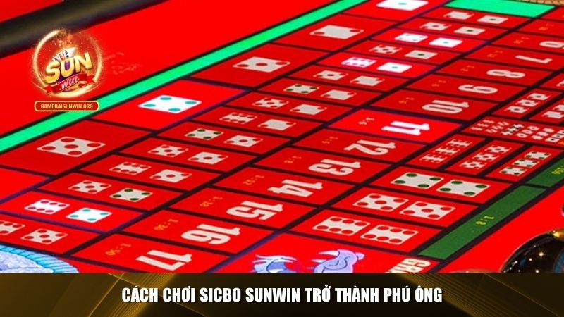 Cách chơi sicbo Sunwin 