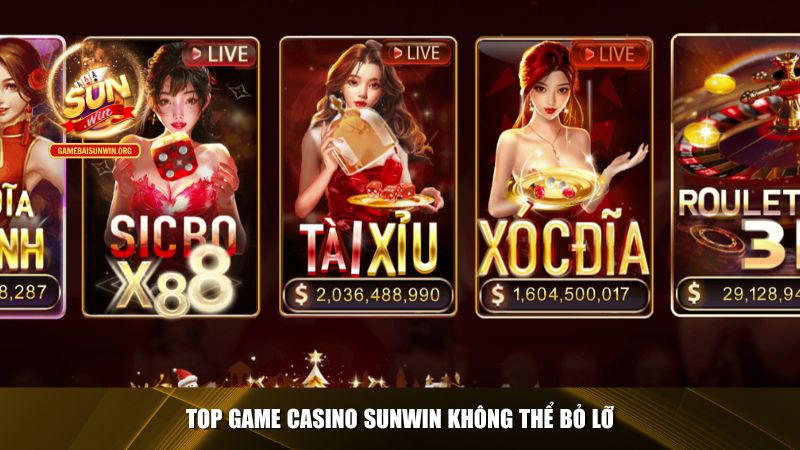 Top game casino Sunwin không thể bỏ lỡ