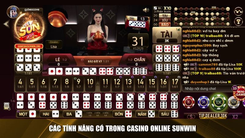 Các tính năng có trong Casino online Sunwin