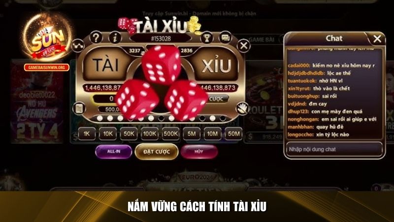 Nắm vững cách tính tài xỉu