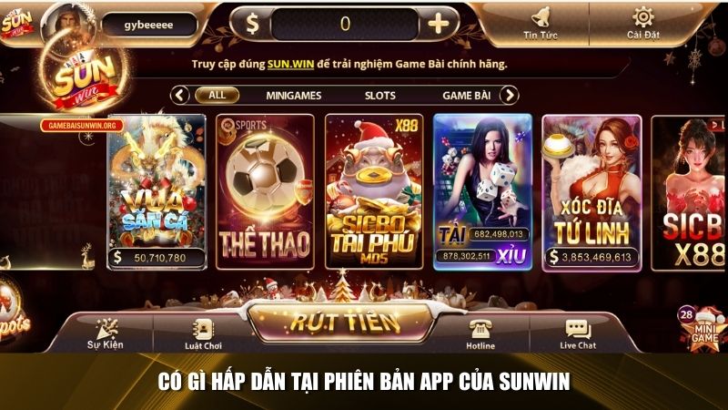 Có gì hấp dẫn tại phiên bản app của Sunwin